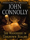 The Wanderer in Unknown Realms (eBook)